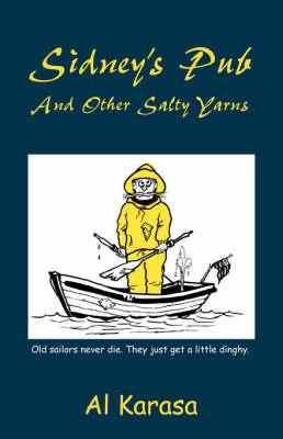 Sidney's Pub and Other Salty Yarns