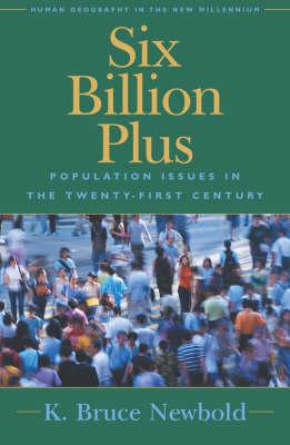 Six Billion Plus: Population Issues in the Twenty-first Century