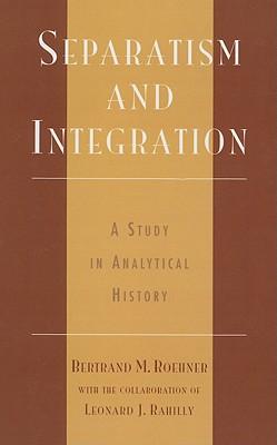 Separatism and Integration: A Study in Analytical History