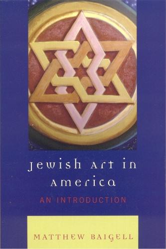Jewish Art in America: An Introduction