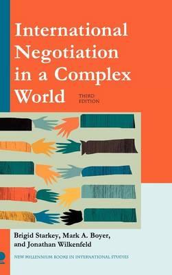 International Negotiation in a Complex World