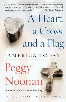 A Heart, a Cross, and a Flag: America Today