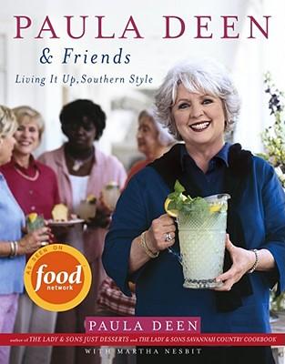 Paula Deen & Friends: Paula Deen & Friends