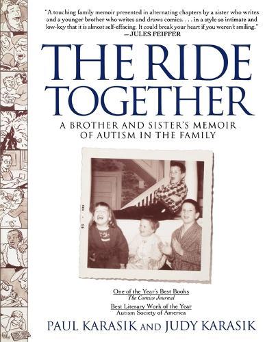 The Ride Together: A Brother and Sisters Memoir of Autism in the Family