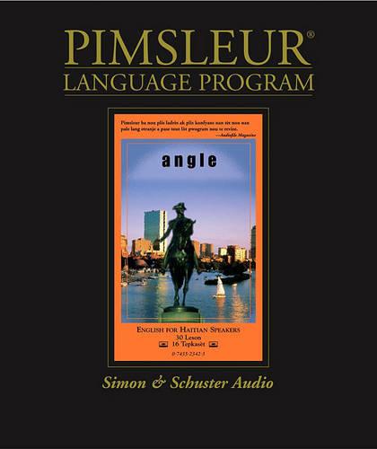 English for Haitian, Comprehensive: Learn to Speak and Understand English for Haitian with Pimsleur Language Programs