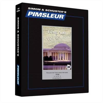 Pimsleur English for Vietnamese Speakers Level 1 CD, 1: Learn to Speak and Understand English for Vietnamese with Pimsleur Language Programs