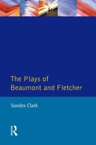 The Plays of Beaumont and Fletcher