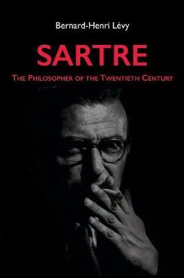 Sartre: The Philosopher of the Twentieth Century