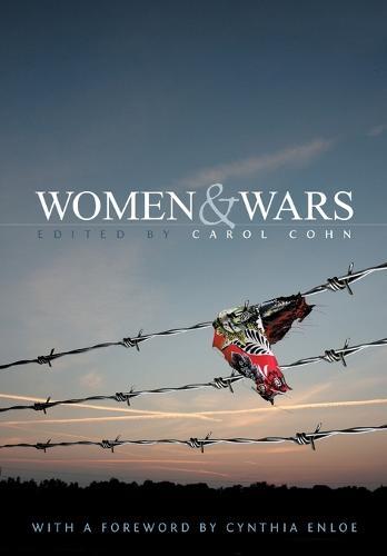 Women and Wars: Contested Histories, Uncertain Futures