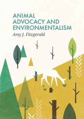 Animal Advocacy and Environmentalism: Understanding and Bridging the Divide