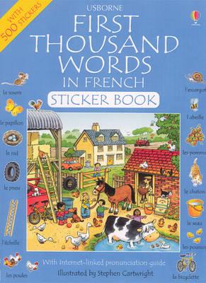 First Thousand Words in French: Sticker Book