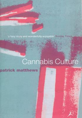 Cannabis Culture: A Journey Through Disputed Territory