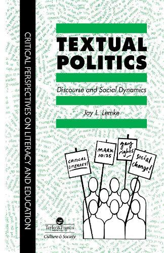 Textual Politics: Discourse And Social Dynamics