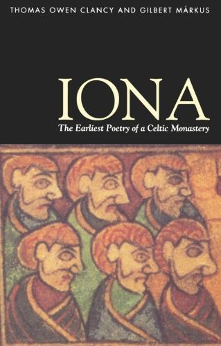 Iona: The Earliest Poetry of a Celtic Monastery