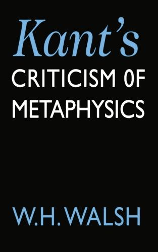 Kant's Criticism of Metaphysics