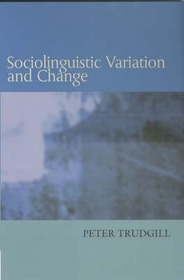 Sociolinguistic Variation and Change