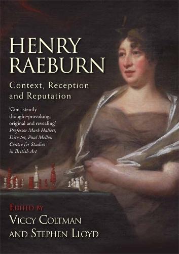 Henry Raeburn: Context, Reception and Reputation