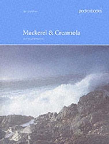 Mackerel and Creamola Foam: Stories and Recipes