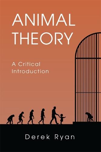 Animal Theory: A Critical Introduction