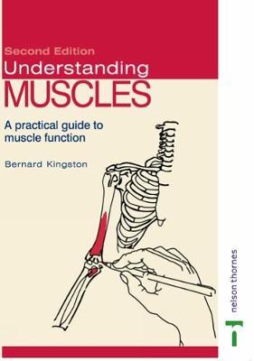 Understanding Muscles: A Practical Guide to Muscle Function