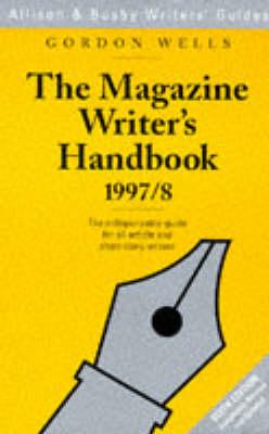 The Magazine Writer's Handbook