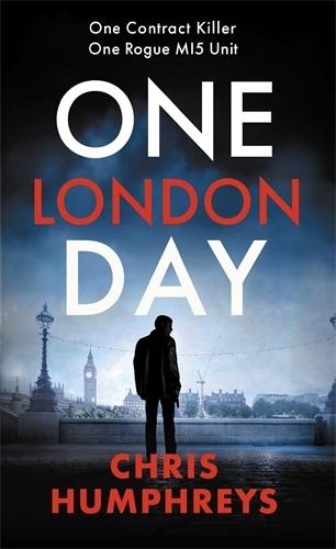 One London Day: The riveting thriller with a whiplash-inducing mix of espionage and twists