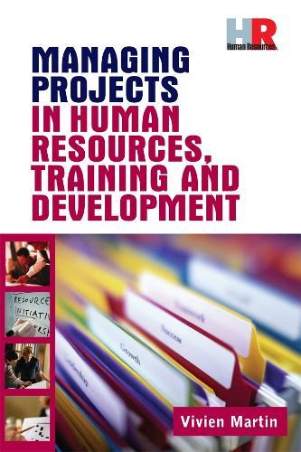 Managing Projects in Human Resources Training and Development