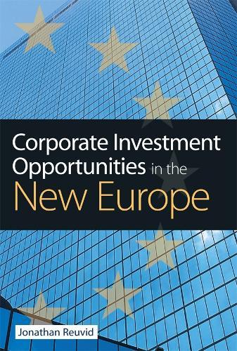 Corporate Investment Opportunities in the New Europe