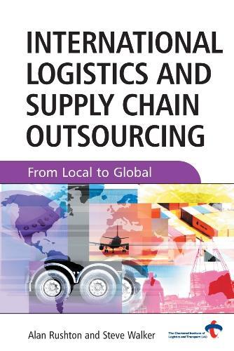 International Logistics and Supply Chain Outsourcing: From Local to Global