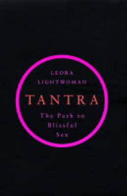 Tantra: The path to blissful sex