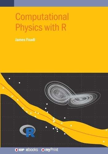 Computational Physics with R