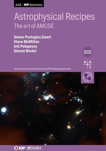Astrophysical Recipes (Second Edition): The Art of AMUSE