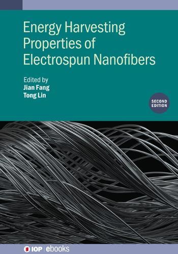 Energy Harvesting Properties of Electrospun Nanofibers (Second Edition)