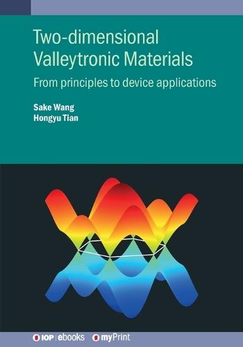 Two-dimensional Valleytronic Materials: From principles to device applications