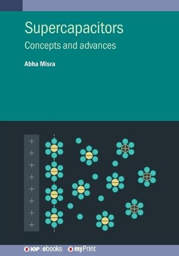 Supercapacitors: Concepts and advances