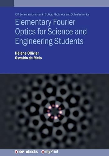 Elementary Fourier Optics for Science and Engineering Students