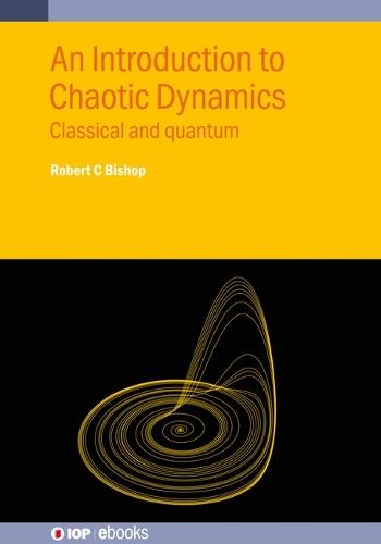 An Introduction to Chaotic Dynamics: Classical and quantum