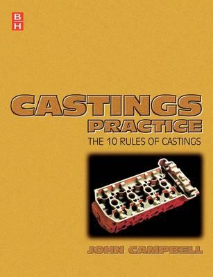Castings Practice: The Ten Rules of Castings