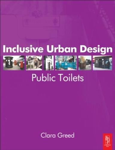 Inclusive Urban Design: Public Toilets