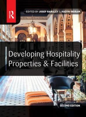 Developing Hospitality Properties and Facilities