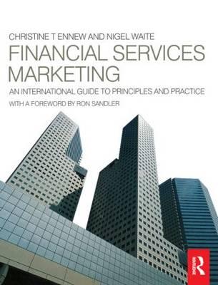 Financial Services Marketing: An International Guide to Principles and Practice
