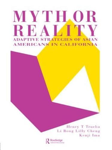 Myth Or Reality?: Adaptive Strategies Of Asian Americans In California