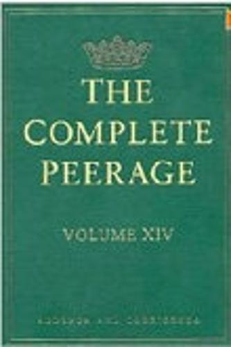 The Complete Peerage: Volume XIV