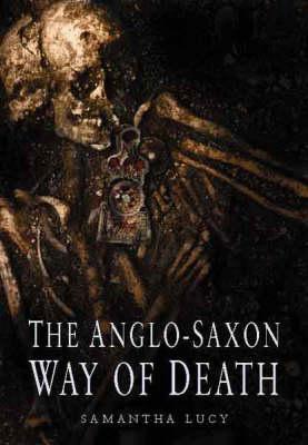 The Anglo-Saxon Way of Death