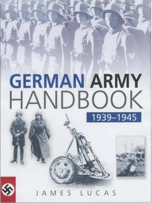 The German Army Handbook 1939-1945
