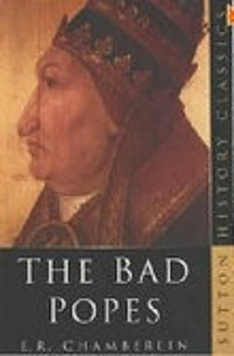 The Bad Popes