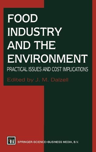 Food Industry and the Environment: Practical Issues and Cost Implications
