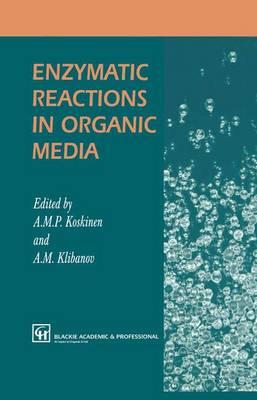 Enzymatic Reactions in Organic Media