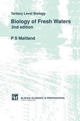 Biology of Fresh Waters: Tertiary Level Biology