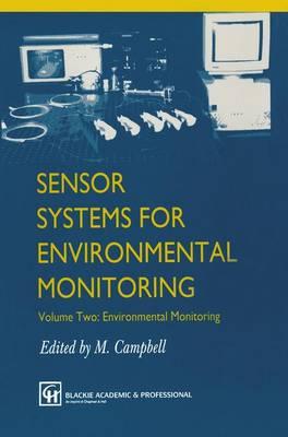 Sensor Systems for Environmental Monitoring: Volume Two: Environmental Monitoring